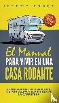 Frost, Jeremy - El Manual Para Vivir En Una Casa Rodante