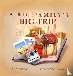 Godfrey, Ruthie - A Big Family's Big Trip