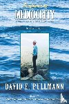 Pullmann, David E - Acceptance of Mediocrity