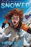 Phelan, Twist - Snowed