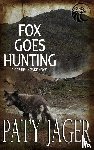 Jager, Paty - Fox Goes Hunting