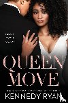 Ryan, Kennedy - Queen Move