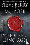 Rose, M J, Berry, Steve - The House of Long Ago