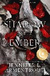Armentrout, Jennifer L. - A Shadow in the Ember Special Edition