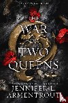Armentrout, Jennifer L. - The War of Two Queens