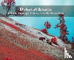Kirsch, Christian - DakotaChrome: A Walk Through Yellowstone National Park