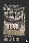 Rizzo, Marian - Presence in the Pew