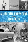 Fritz, Jack - A Lifetime Adventure