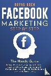 Bren, Bryan - Facebook Marketing Step-by-Step