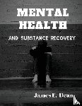 Dean, James E - Mental Health and Substance Abuse Recovery