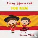 Hill, Jason - Easy French For Kids