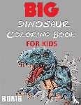 Media Group, Blue Digital - Big Dinosaur Coloring Book for Kids (100 Pages)