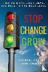 Carter, Michael, Shaikh, Karl - Stop, Change, Grow