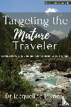 Jeynes, Jacqueline - Targeting the Mature Traveler