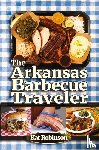 Robinson, Kat - The Arkansas Barbecue Traveler