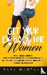 Montano, Dara - Get Your Ex Back for Women