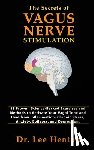 Henton, Dr Lee - The Secrets of Vagus Nerve Stimulation