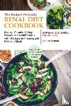 Saunders, Rd - The Budget Friendly Renal Diet Cookbook