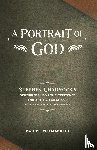 Chamberlin, Daniel, Charnock, Stephen - A Portrait of God