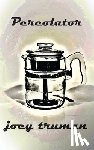 Truman, Joey - Percolator