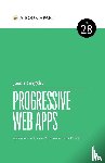 Grigsby, Jason - Progressive Web Apps