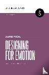 Walter, Aarron - Designing for Emotion