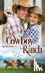 Hendricks, Jenna - Cowboy Ranch: Clean & Wholesome Cowboy Romance