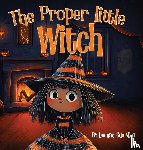 Allen, Lee, Allen, Sue - The Proper Little Witch