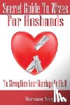 Anayeland, Norman - Secret Guide To Wives For Husbands