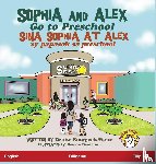 Denise Bourgeois-Vance, Bourgeois-Vance - Sophia and Alex Go to Preschool
