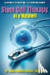 Richter, Hans-Thomas - Stem Cell Therapy in a Nutshell
