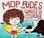 Yogis, Jaimal - Mop Rides the Waves of Courage