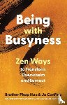 Huu, Phap, Confino, Jo - Being with Busyness