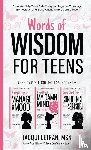Letran, Jacqui - Words of Wisdom for Teens (The Complete Collection, Books 1-3)
