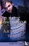 MacAlister, Katie - Axegate Walk