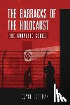 Hoffman, Elyse - The Barracks of the Holocaust: The Complete Series