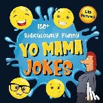 Funny Joke Books, Bim Bam Bom - 150+ Ridiculously Funny Yo Mama Jokes