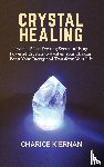 Kiernan, Charice - Crystal Healing