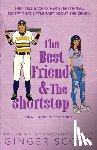 Scott, Ginger - The Best Friend and the Shortstop