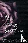 Scott, Ginger - The Older Brother - Special Edition: A Rival Brothers, Age-Gap Romance
