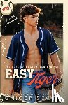 Scott, Ginger - Easy Tiger: an enemies-to-lovers, small town baseball romance