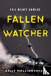 Hollingshead, Kelly - Fallen Watcher Volume 1