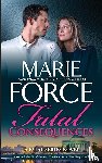 Force, Marie - Fatal Consequences