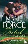 Force, Marie - Fatal Mistake