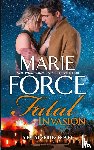 Force, Marie - Fatal Invasion