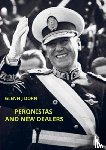 DORN, GLENN J - PERONISTAS AND NEW DEALERS