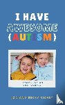 Richey, Jon And Becky - I Have AWESOME (Autism)