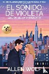 Wolf, Allen - El Sonido de Violeta, Edición del 10º Aniversario