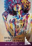 Washington, Michelle, Weatherspoon, Emile - Love Letters to My Girls