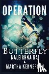 Kai, Naleighna - Operation Butterfly
